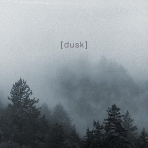 Dusk