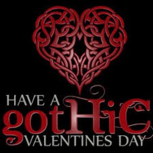 Have a Gothic Valentines DayHappy Bloody Valentine's Day