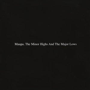 The Minor Highs and the Major Lows
