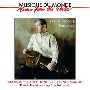 Chansons Traditionnelles De Normandie