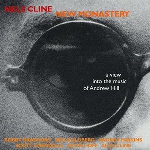 New Monastery: a view into the music of Andrew Hill