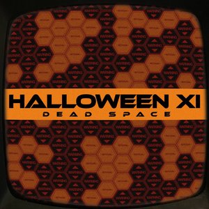 Halloween XI: Dead Space (DJ Mix)