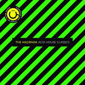 The Haçienda - Acid House Classics