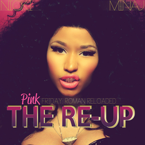 Pink Friday: Roman Reloaded the Re-Up