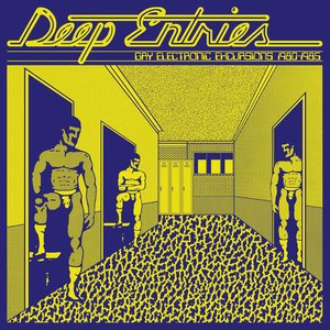 Deep Entries: Gay Electronic Excursions 1979–1985