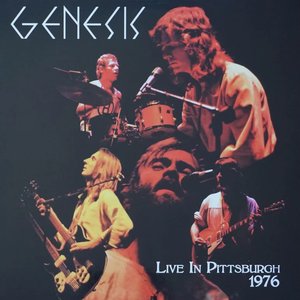 Genesis: LIVE IN PITTSBURGH 1976