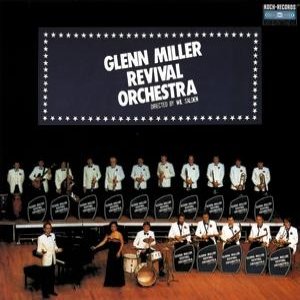 Glenn Miller Revival Orchestra