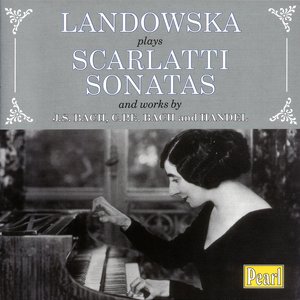 Landowska plays Scarlatti Sonatas