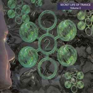 The Secret Life Of Trance, Volume 2