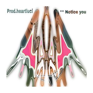 notice you