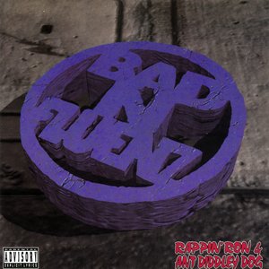 Bad N-Fluenz