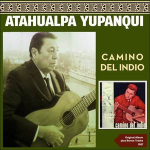 Camino del Indio (Original Album Plus Bonus Tracks 1957)