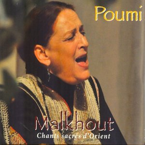 Malkhout, chants sacrés d'Orient