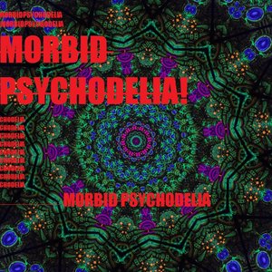 Изображение для 'Morbid Psychodelia'
