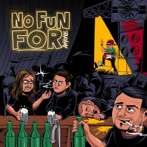 No Fun For Anyone