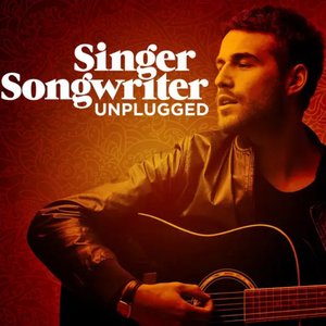 Singer Songwriter - Unplugged