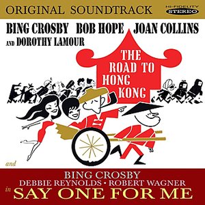 The Road to Hong Kong / Say One for Me (Original Soundtrack)