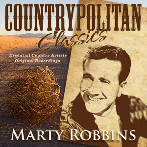 Marty Robins - Countrypolitan Classics - Marty Robbins - Zortam Music