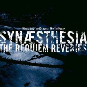 Synæsthesia: The Requiem Reveries