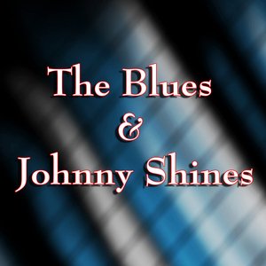 Immagine per 'The Blues & Johnny Shines'