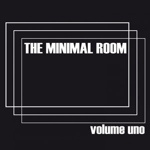 The Minimal Room, Vol. 1