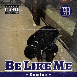 Be Like Me [Explicit]