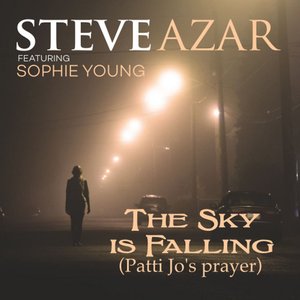 The Sky Is Falling (Patti Jo's Prayer) [feat. Sophie Young]