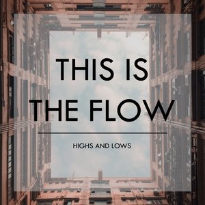 This Is the Flow - Single