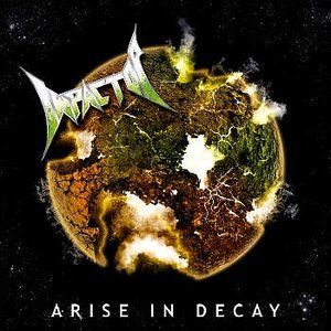 Arise In Decay