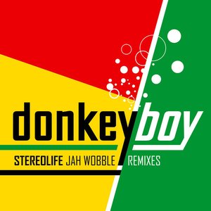 Stereolife (Jah Wobble Remixes)
