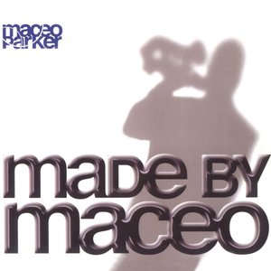 Image for 'Made by Maceo'