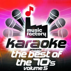 Music Factory Karaoke Presents The Best Of The 70's Volume 5