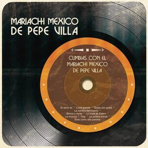 Cumbias Con el Mariachi México de Pepe Villa