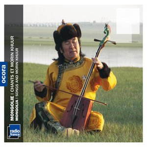 'Mongolie : chants et morin khuur (Mongolia)' için resim