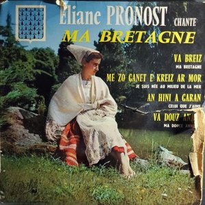 Eliane Pronost chante Ma Bretagne
