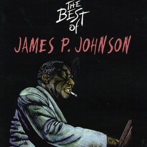 The Best of James P. Johnson