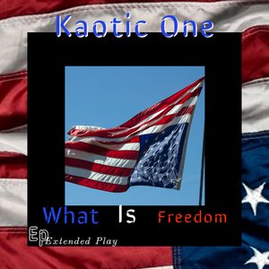 What Is Freedom(ep)
