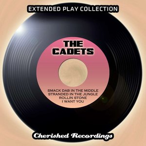 The Cadets - The Extended Play Collection, Vol. 89