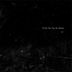 Filho do Fim do Mundo - Single