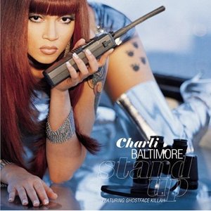 Charli Baltimore - Stand Up - Zortam Music