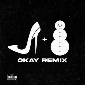 OKAY (Remix) - Single