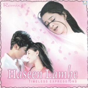 Haseen Lamhe - Timeless Expressions (Remix)