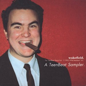 Wakefield Volume One - A Teenbeat Sampler