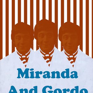 Image for 'Miranda and Gordo'