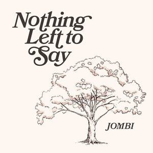 Nothing Left To Say - Single