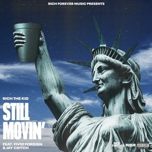 Still Movin' (feat. Fivio Foreign & Jay Critch) - Single