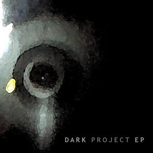 Dark Project EP