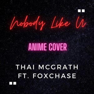 Nobody Like U Anime Covers