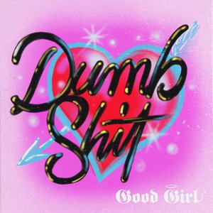 Dumb Shit - Single