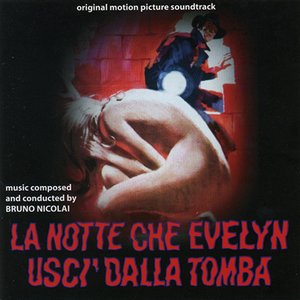 La notte che Evelyn usci' dalla tomba
